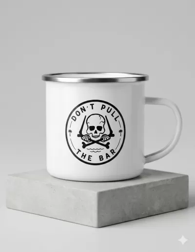 Don't Pull The Bar Enamel Mug