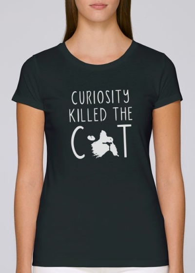 Дамска тениска Curiosity Killed The Cat